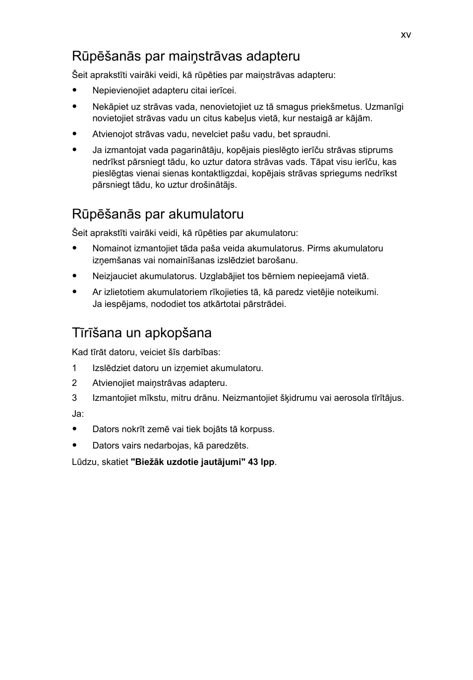 Rūpēšanās par maiņstrāvas adapteru, Rūpēšanās par akumulatoru, Tīrīšana un apkopšana | Acer Aspire 4253 User Manual | Page 1613 / 2348