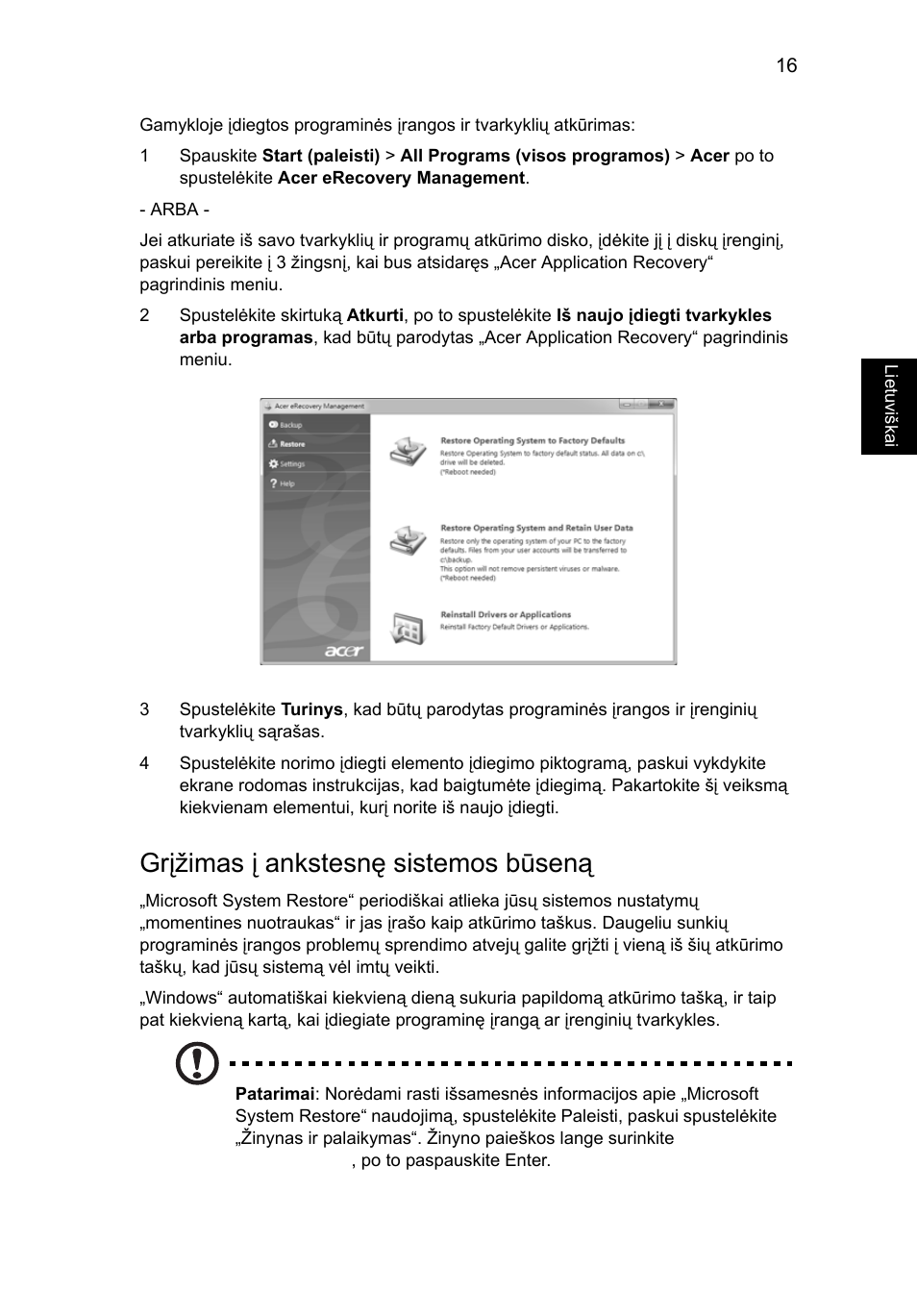 Grįžimas į ankstesnę sistemos būseną, Grįžimas į ankstesnę sistemos būseną" puslapyje 16 | Acer Aspire 4253 User Manual | Page 1705 / 2348