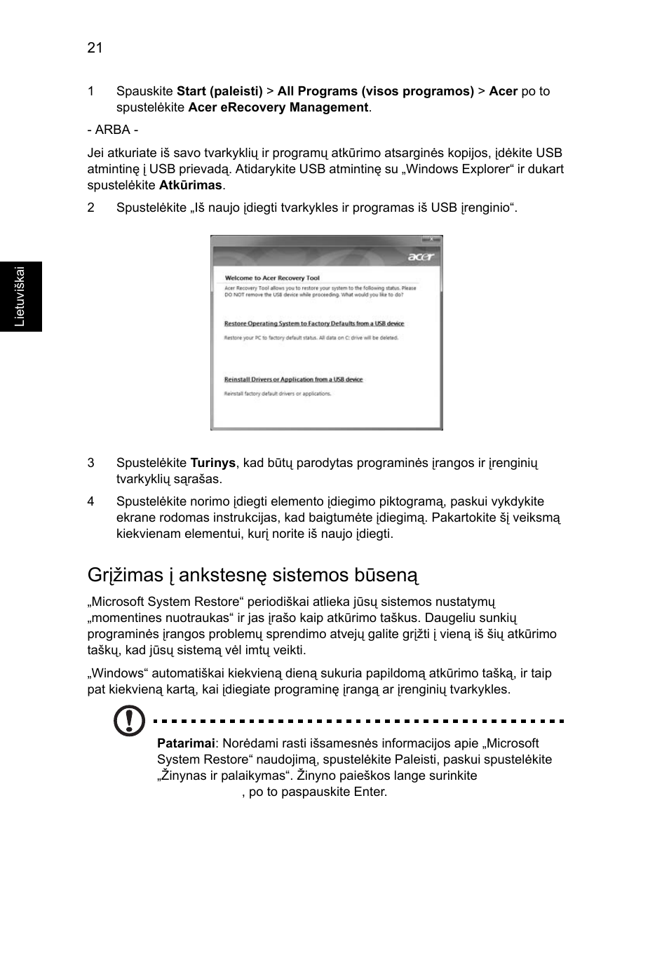 Grįžimas į ankstesnę sistemos būseną, Grįžimas į ankstesnę sistemos būseną" puslapyje 21 | Acer Aspire 4253 User Manual | Page 1710 / 2348