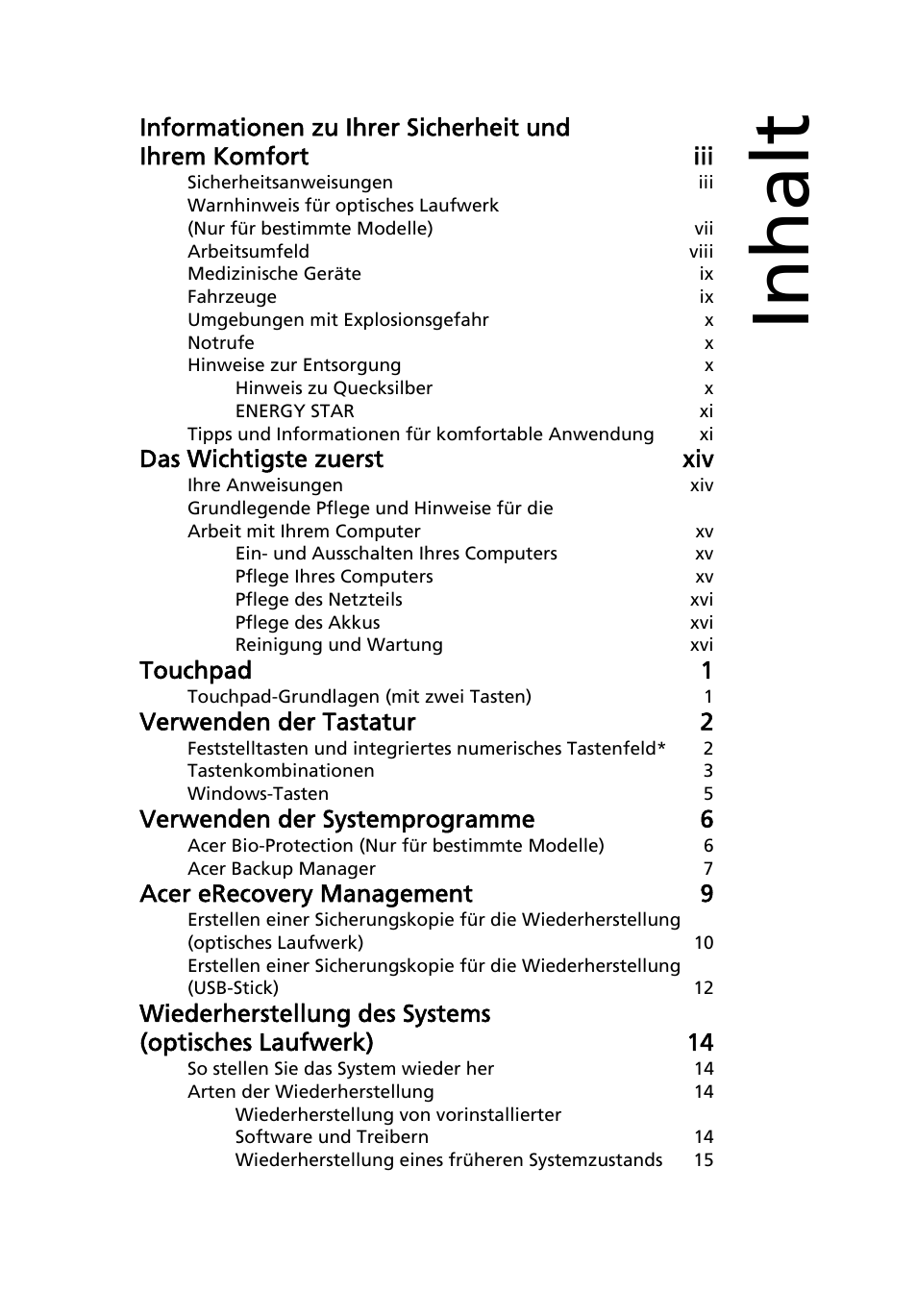 Inhalt, Das wichtigste zuerst xiv, Touchpad 1 | Verwenden der tastatur 2, Verwenden der systemprogramme 6, Acer erecovery management 9 | Acer Aspire 4253 User Manual | Page 175 / 2348