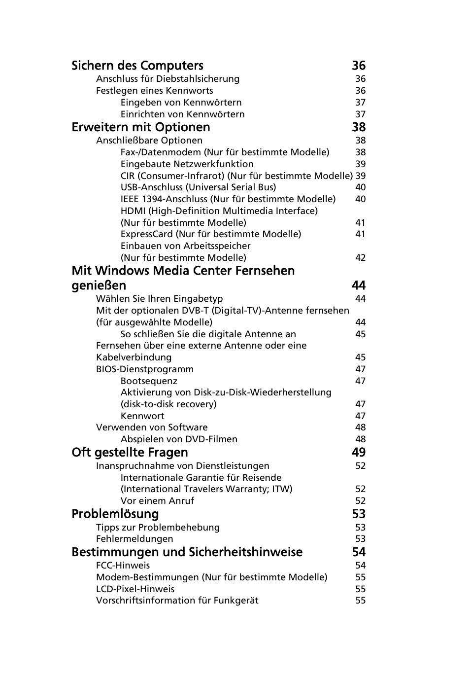 Sichern des computers 36, Erweitern mit optionen 38, Mit windows media center fernsehen genießen 44 | Oft gestellte fragen 49, Problemlösung 53, Bestimmungen und sicherheitshinweise 54 | Acer Aspire 4253 User Manual | Page 177 / 2348