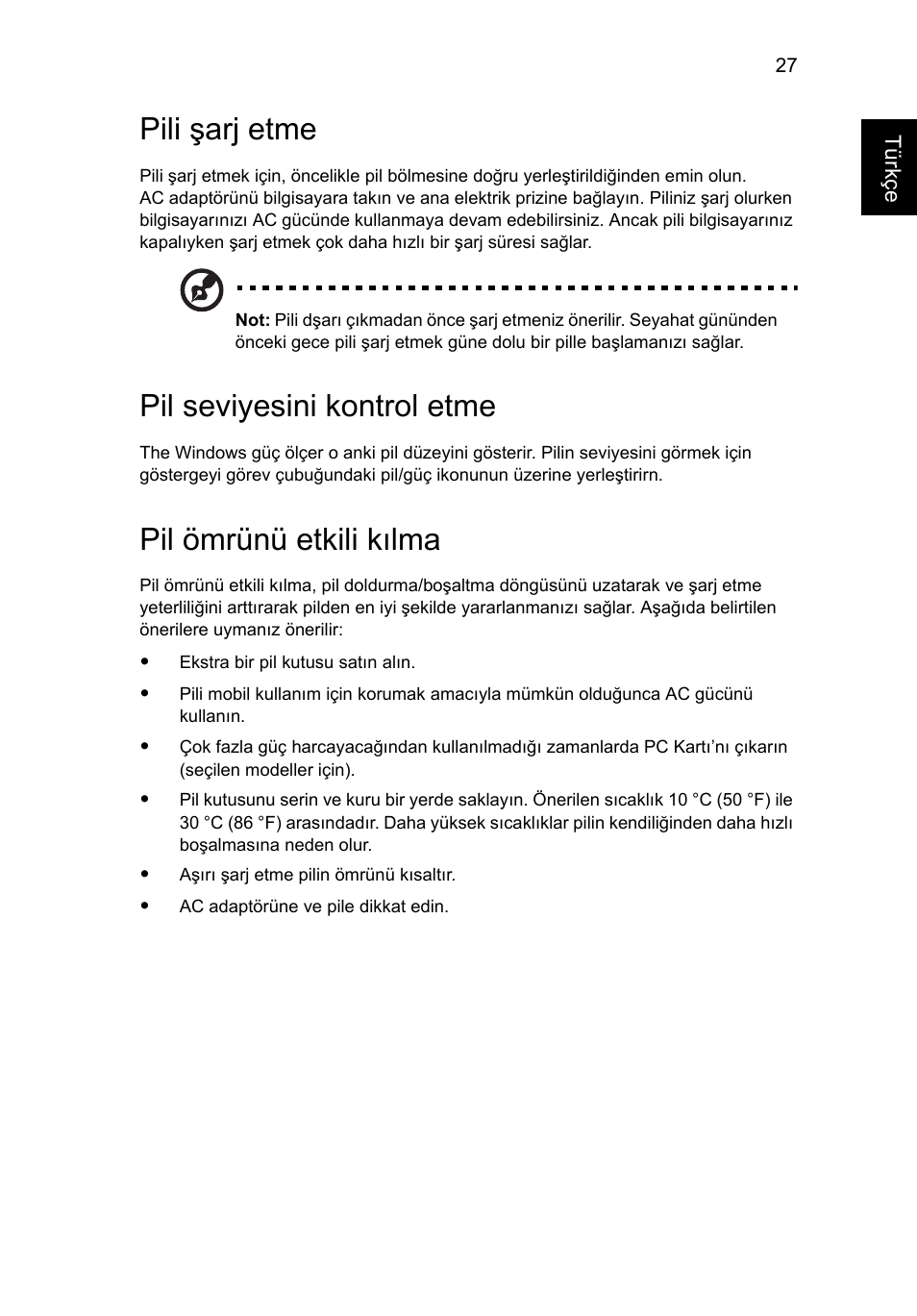 Pili şarj etme, Pil seviyesini kontrol etme, Pil ömrünü etkili kılma | Acer Aspire 4253 User Manual | Page 1881 / 2348