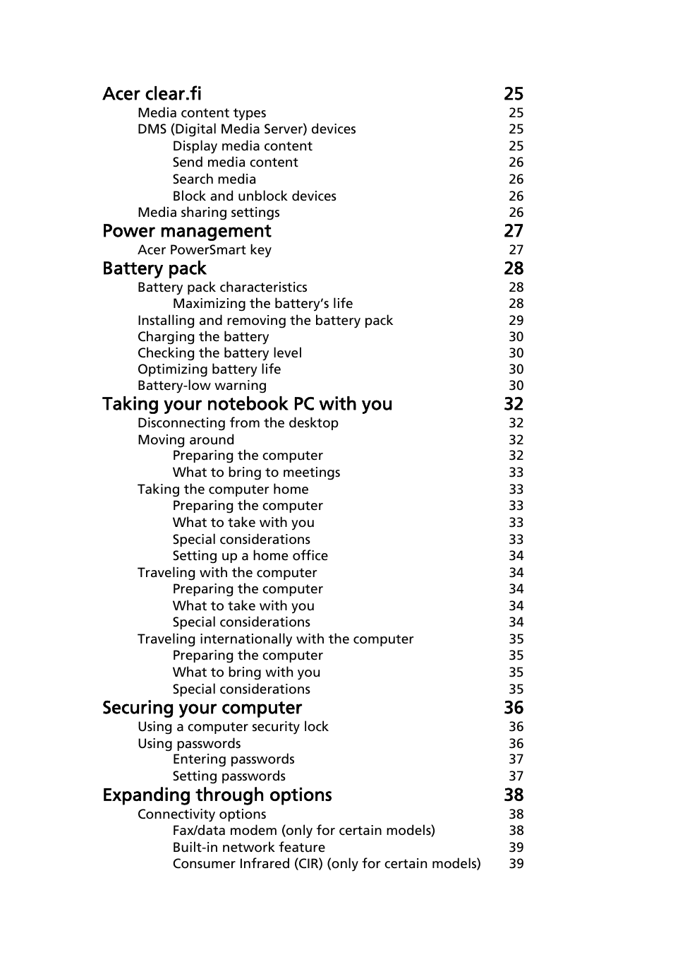 Acer clear.fi 25, Power management 27, Battery pack 28 | Securing your computer 36, Expanding through options 38 | Acer Aspire 4253 User Manual | Page 19 / 2348