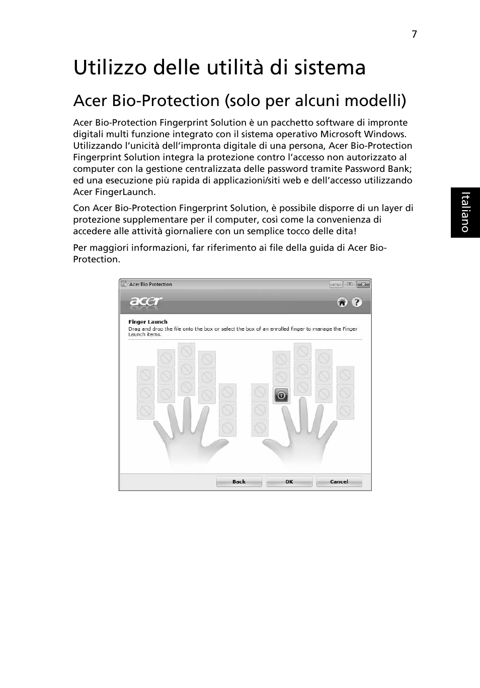 Utilizzo delle utilità di sistema, Acer bio-protection (solo per alcuni modelli) | Acer Aspire 4253 User Manual | Page 263 / 2348