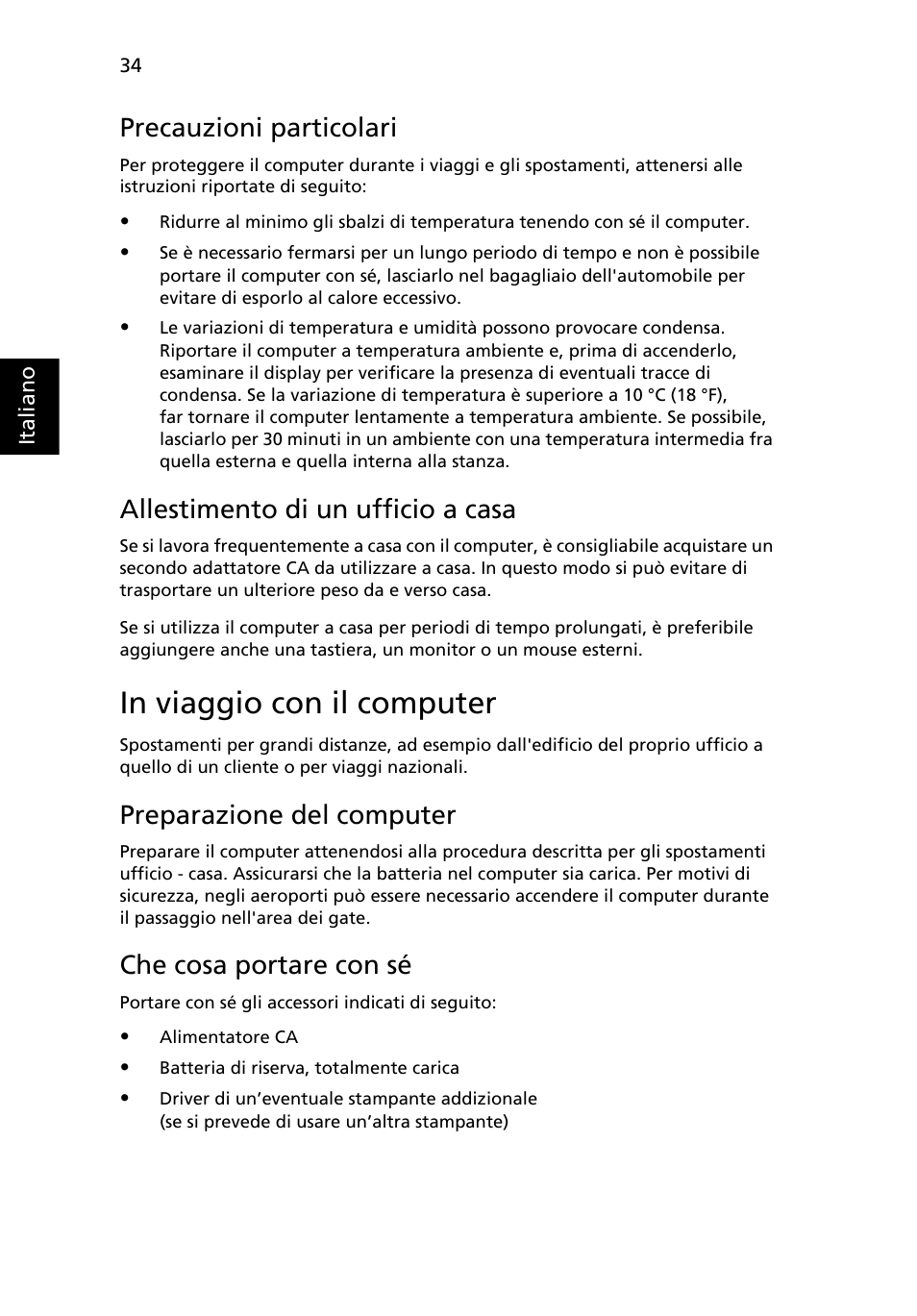 In viaggio con il computer, Precauzioni particolari, Allestimento di un ufficio a casa | Preparazione del computer, Che cosa portare con sé | Acer Aspire 4253 User Manual | Page 290 / 2348