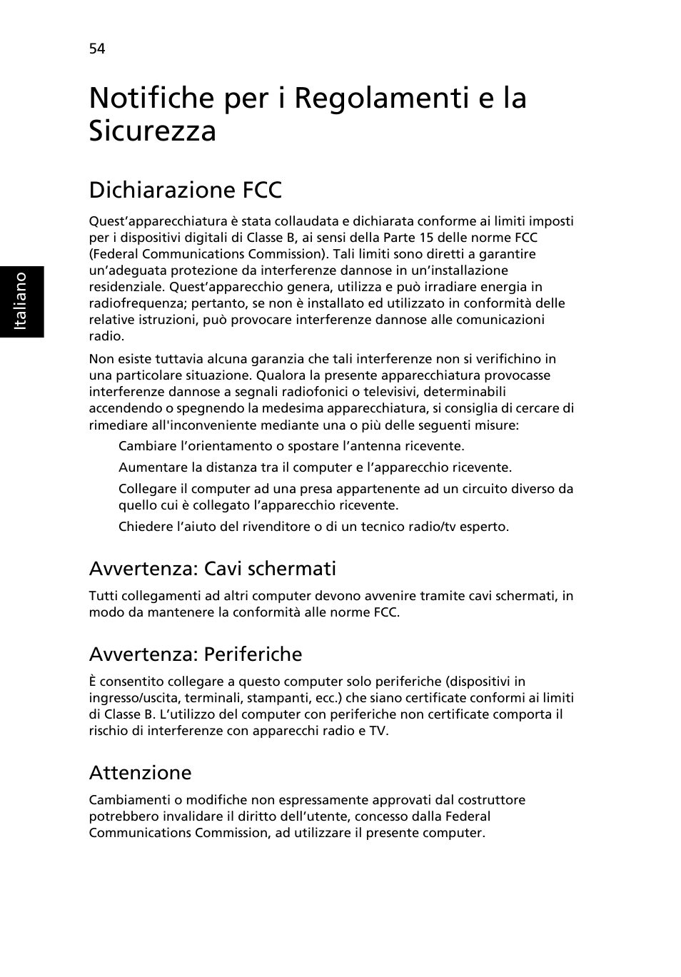 Notifiche per i regolamenti e la sicurezza, Dichiarazione fcc, Avvertenza: cavi schermati | Avvertenza: periferiche, Attenzione | Acer Aspire 4253 User Manual | Page 310 / 2348