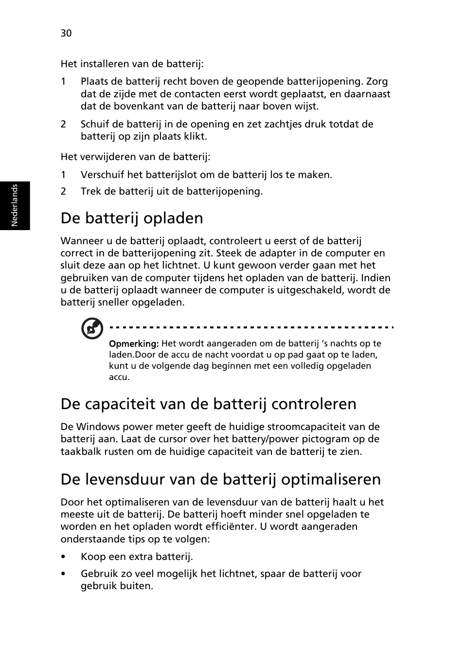 De batterij opladen, De capaciteit van de batterij controleren, De levensduur van de batterij optimaliseren | Acer Aspire 4253 User Manual | Page 516 / 2348