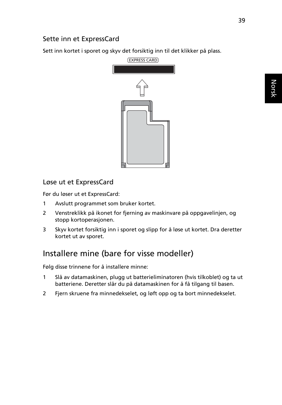 Installere mine (bare for visse modeller) | Acer Aspire 4253 User Manual | Page 601 / 2348