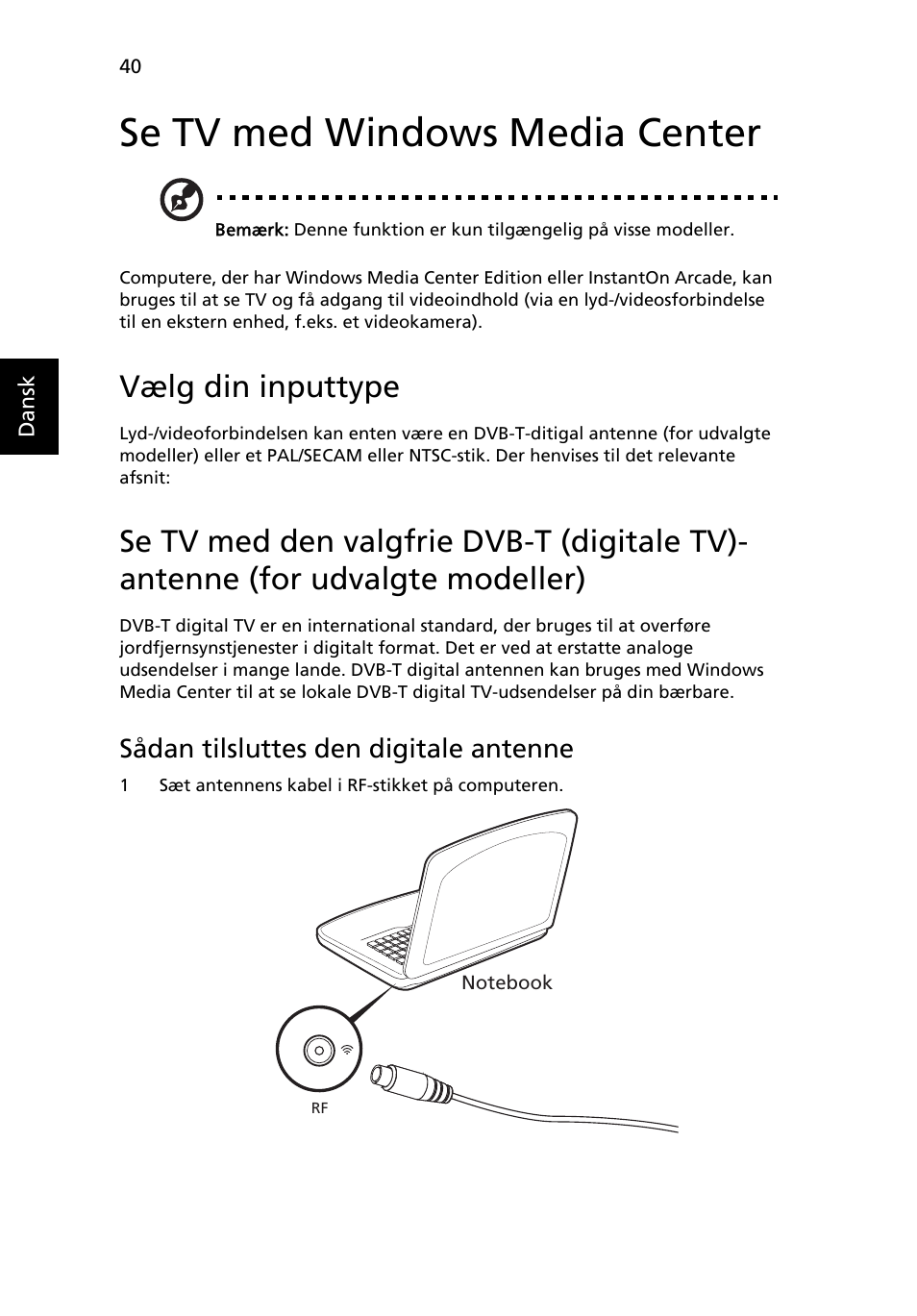 Se tv med windows media center, Vælg din inputtype, Sådan tilsluttes den digitale antenne | Acer Aspire 4253 User Manual | Page 674 / 2348