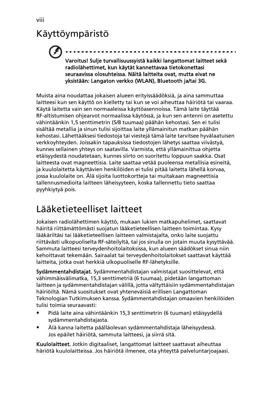 Käyttöympäristö, Lääketieteelliset laitteet | Acer Aspire 4253 User Manual | Page 770 / 2348