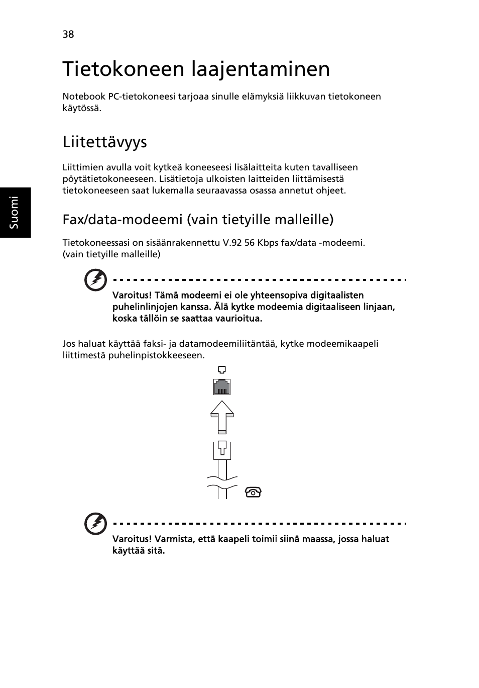 Tietokoneen laajentaminen, Liitettävyys, Fax/data-modeemi (vain tietyille malleille) | Acer Aspire 4253 User Manual | Page 820 / 2348