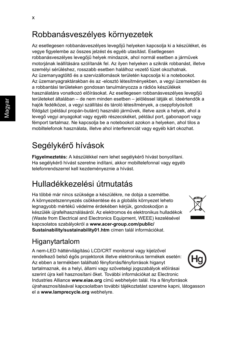 Robbanásveszélyes környezetek, Segélykérő hívások, Hulladékkezelési útmutatás | Higanytartalom | Acer TravelMate B113-M User Manual | Page 1210 / 2734