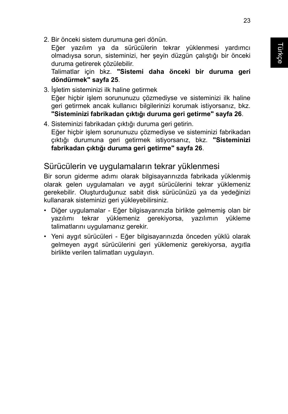 Sürücülerin ve uygulamaların tekrar yüklenmesi | Acer TravelMate B113-M User Manual | Page 2257 / 2734
