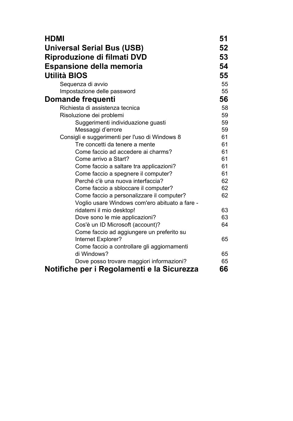 Domande frequenti 56, Notifiche per i regolamenti e la sicurezza 66 | Acer TravelMate B113-M User Manual | Page 303 / 2734