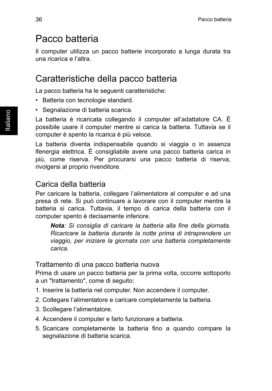 Pacco batteria, Caratteristiche della pacco batteria, Carica della batteria | Acer TravelMate B113-M User Manual | Page 340 / 2734