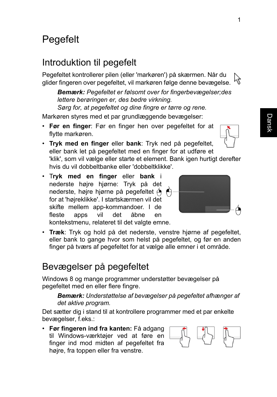 Pegefelt, Introduktion til pegefelt, Bevægelser på pegefeltet | Acer TravelMate B113-M User Manual | Page 761 / 2734