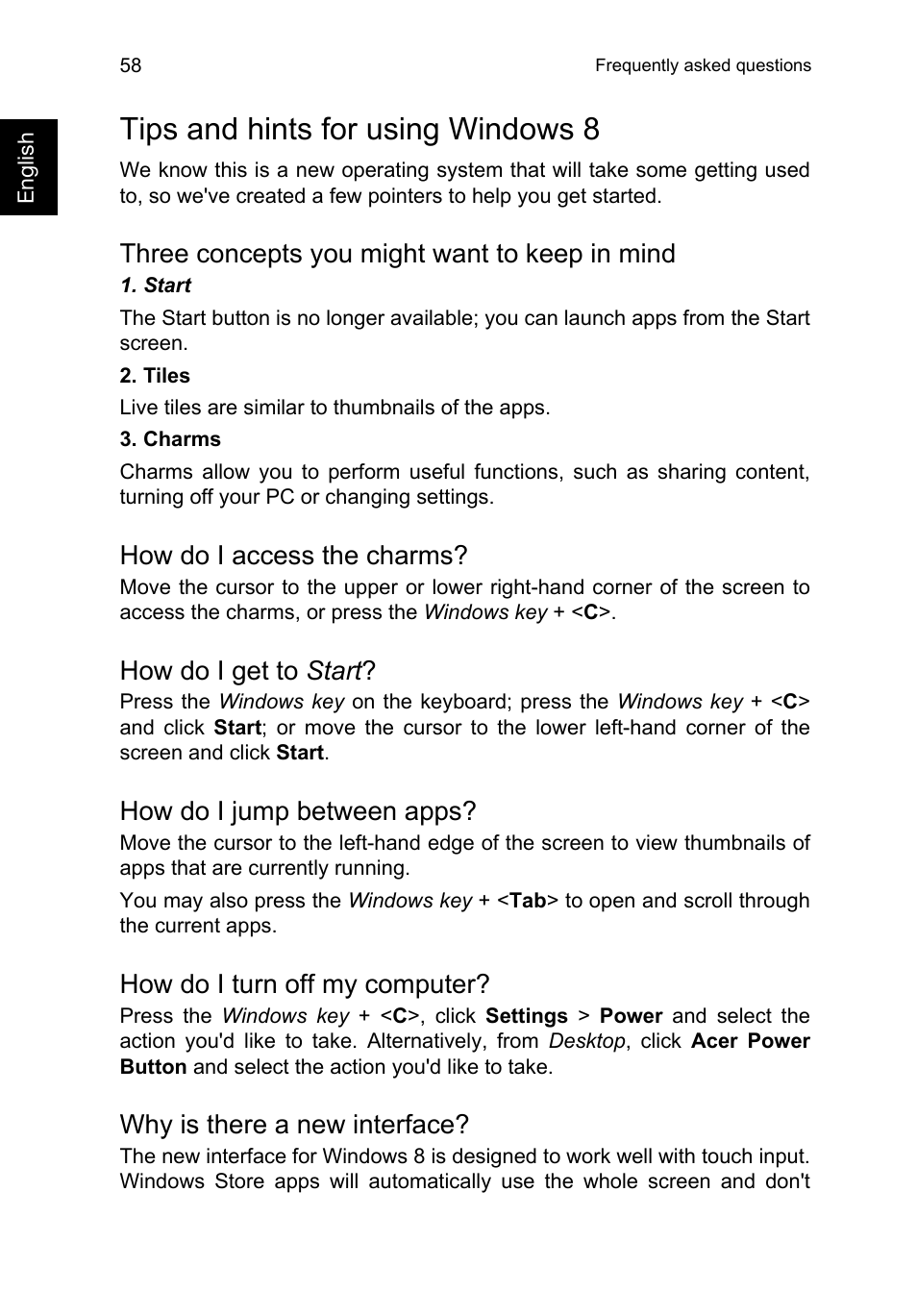 Tips and hints for using windows 8, Three concepts you might want to keep in mind, How do i access the charms | How do i get to start, How do i jump between apps, How do i turn off my computer, Why is there a new interface | Acer TravelMate B113-M User Manual | Page 78 / 2734