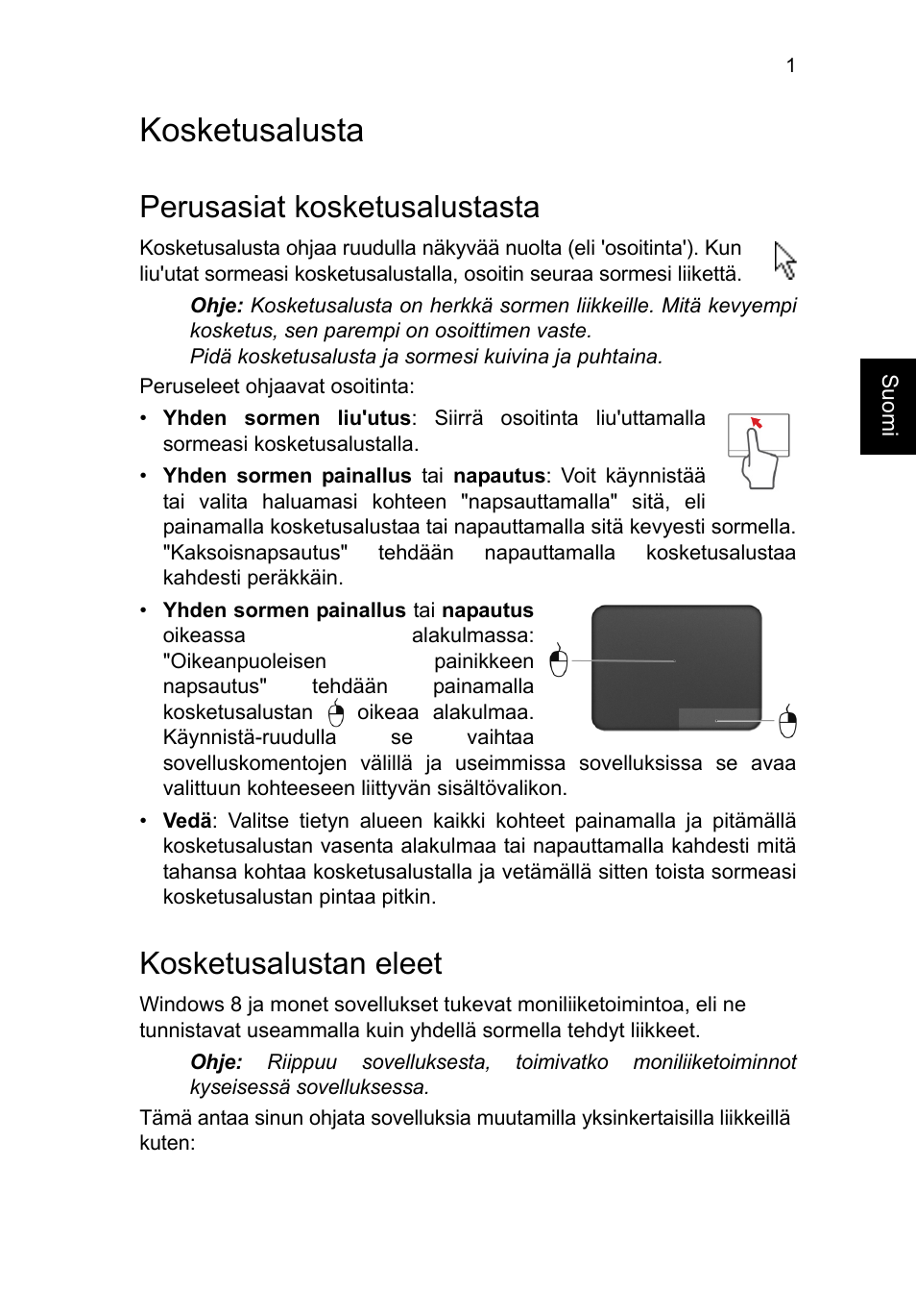 Kosketusalusta, Perusasiat kosketusalustasta, Kosketusalustan eleet | Acer TravelMate B113-M User Manual | Page 939 / 2734