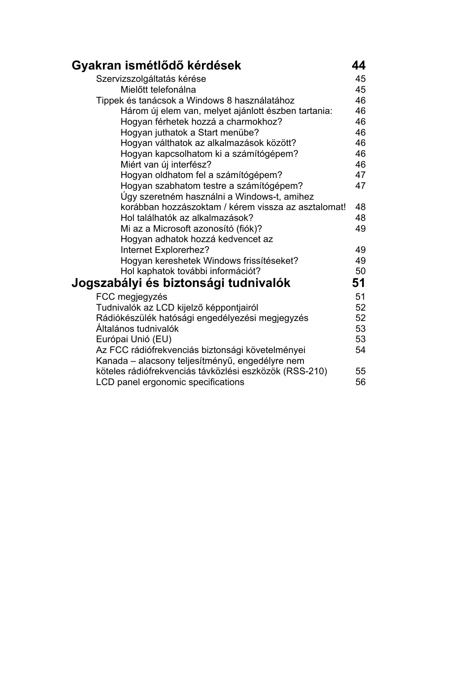 Gyakran ismétlődő kérdések 44, Jogszabályi és biztonsági tudnivalók 51 | Acer Aspire V5-131 User Manual | Page 1001 / 2228