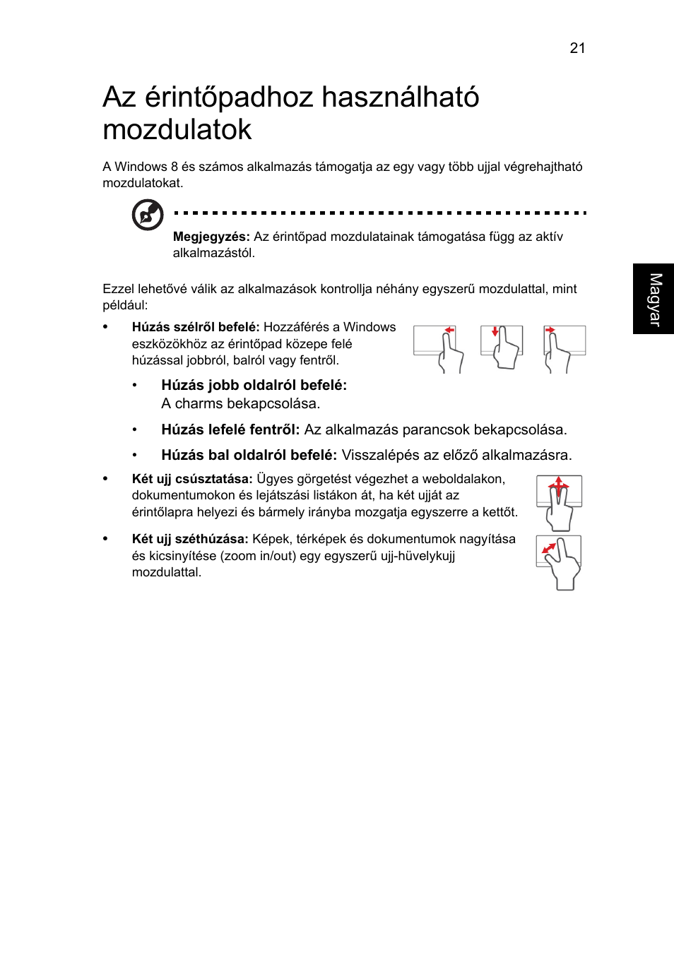 Az érintőpadhoz használható mozdulatok | Acer Aspire V5-131 User Manual | Page 1023 / 2228