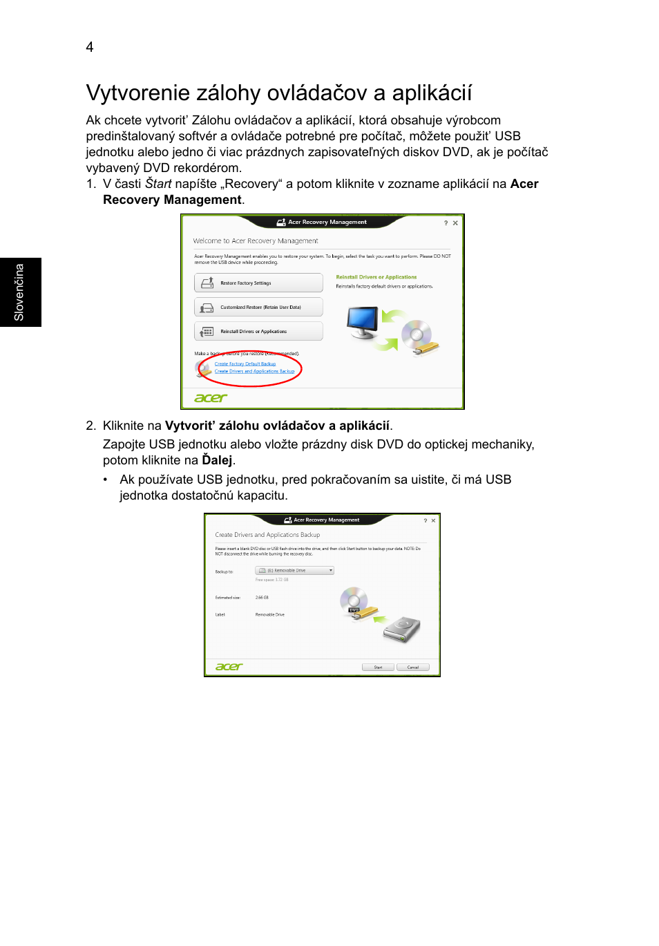 Vytvorenie zálohy ovládačov a aplikácií | Acer Aspire V5-131 User Manual | Page 1154 / 2228