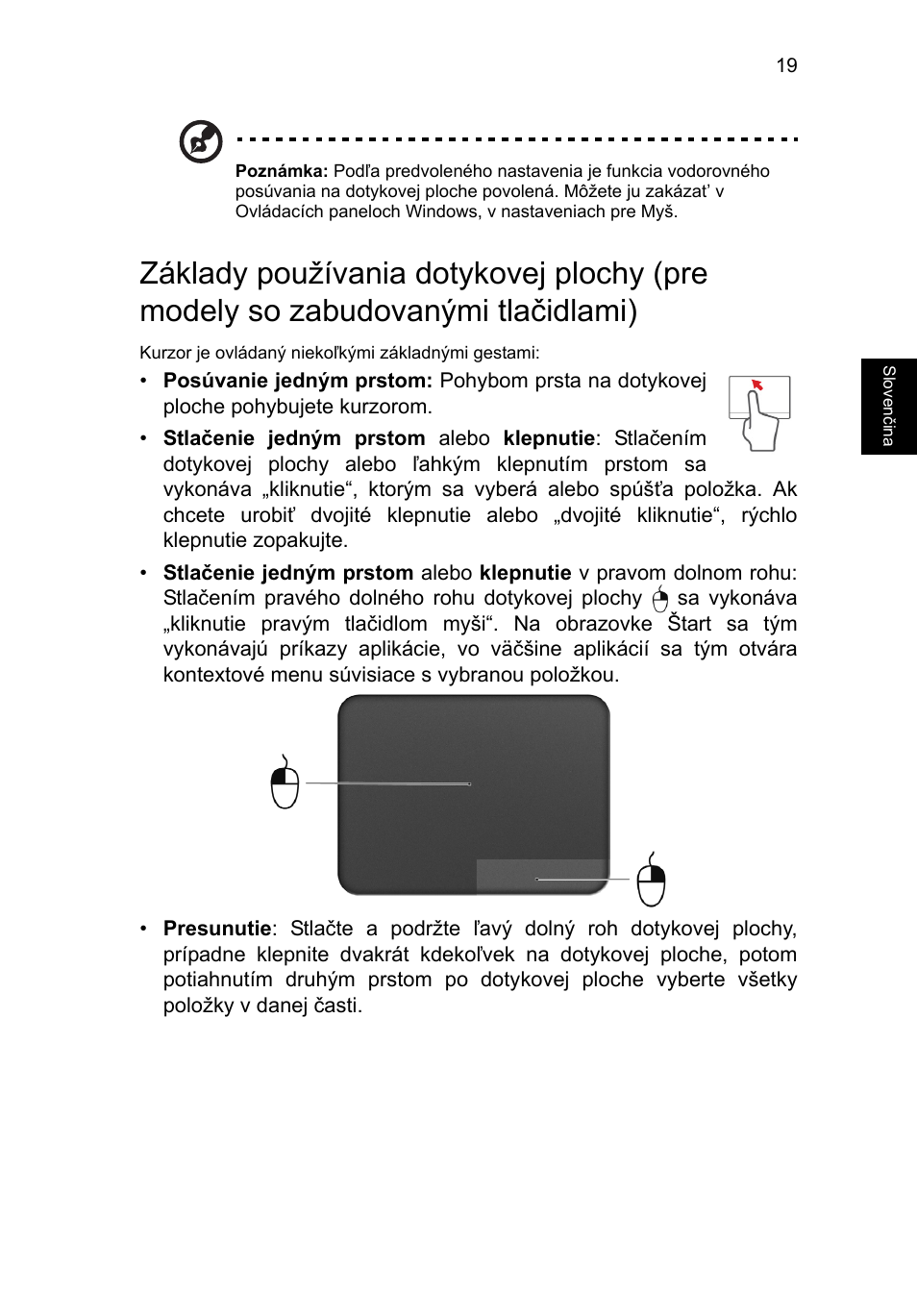 Základy používania dotykovej plochy, Pre modely so zabudovanými tlačidlami) | Acer Aspire V5-131 User Manual | Page 1169 / 2228