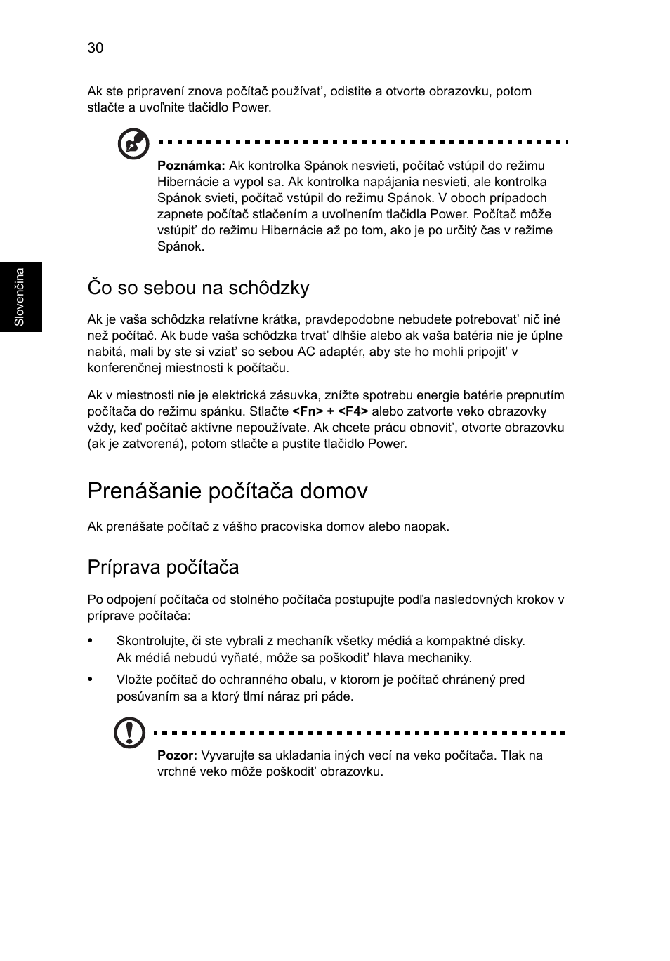 Prenášanie počítača domov, Čo so sebou na schôdzky, Príprava počítača | Acer Aspire V5-131 User Manual | Page 1180 / 2228