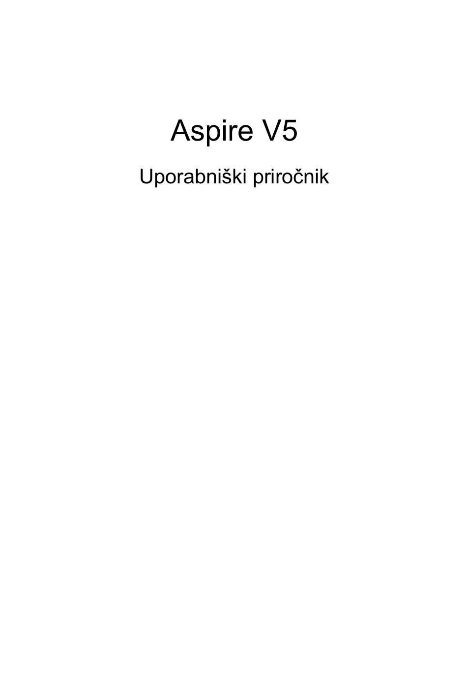 Slovenski, Uporabniški priročnik, Aspire v5 | Acer Aspire V5-131 User Manual | Page 1205 / 2228