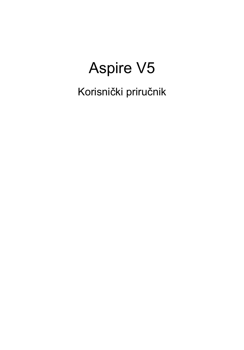 Hrvatski, Korisnički priručnik, Aspire v5 | Acer Aspire V5-131 User Manual | Page 1277 / 2228