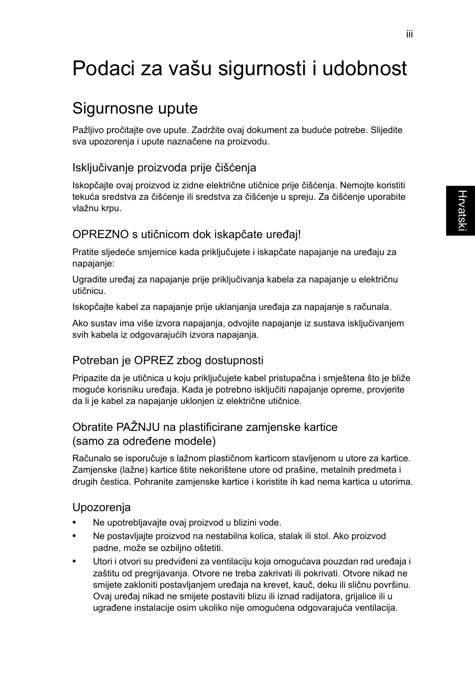 Podaci za vašu sigurnosti i udobnost, Sigurnosne upute | Acer Aspire V5-131 User Manual | Page 1279 / 2228