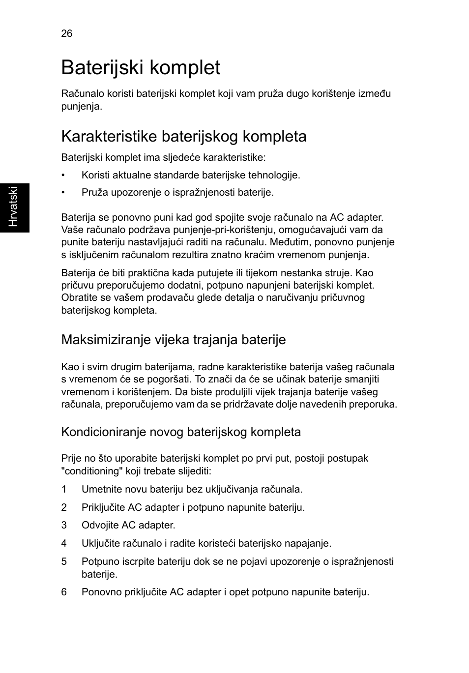 Baterijski komplet, Karakteristike baterijskog kompleta, Maksimiziranje vijeka trajanja baterije | Acer Aspire V5-131 User Manual | Page 1322 / 2228