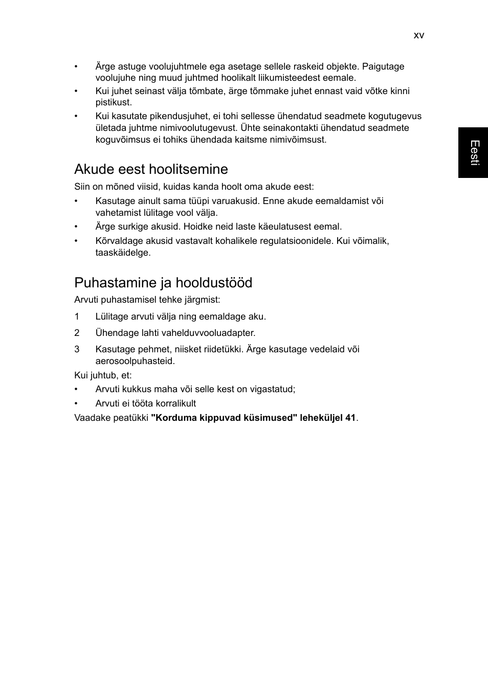 Akude eest hoolitsemine, Puhastamine ja hooldustööd | Acer Aspire V5-131 User Manual | Page 1513 / 2228