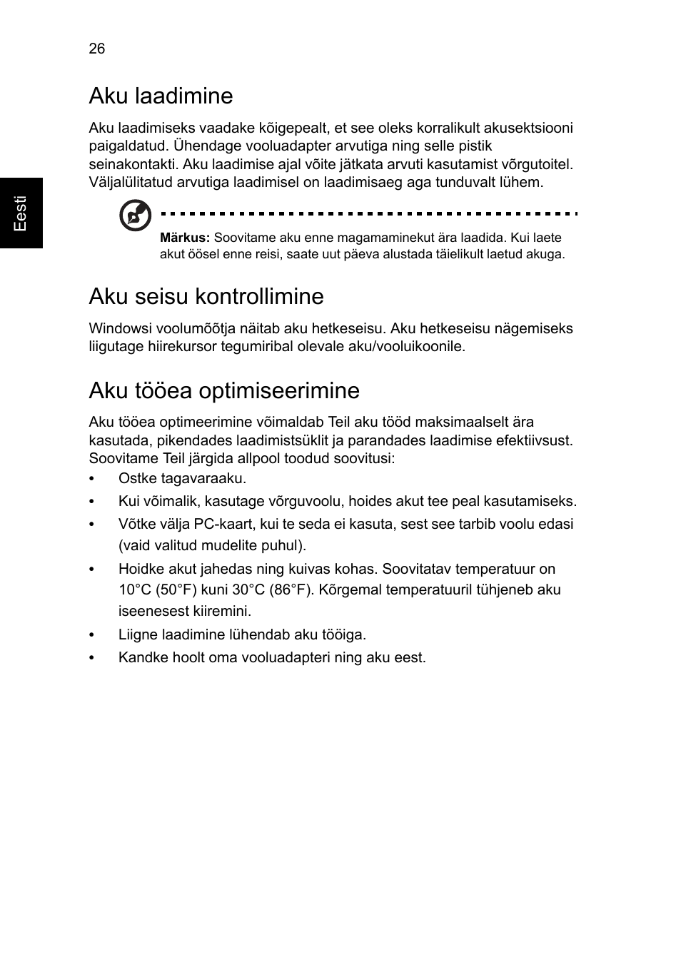 Aku laadimine, Aku seisu kontrollimine, Aku tööea optimiseerimine | Acer Aspire V5-131 User Manual | Page 1544 / 2228