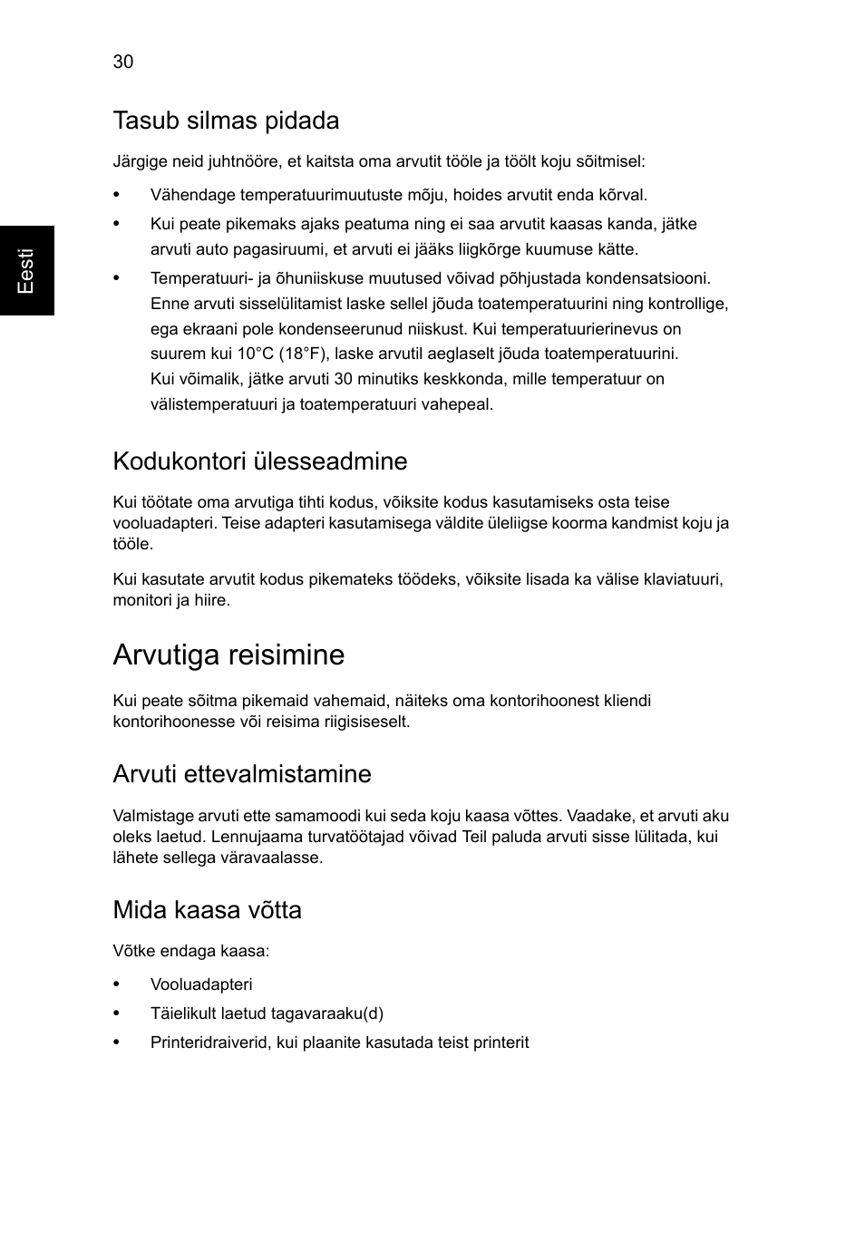 Arvutiga reisimine, Tasub silmas pidada, Kodukontori ülesseadmine | Arvuti ettevalmistamine, Mida kaasa võtta | Acer Aspire V5-131 User Manual | Page 1548 / 2228