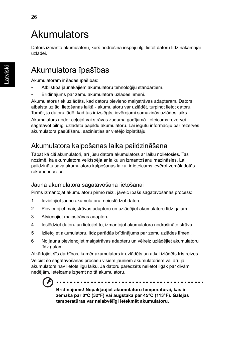 Akumulators, Akumulatora īpašības, Akumulatora kalpošanas laika paildzināšana | Acer Aspire V5-131 User Manual | Page 1616 / 2228