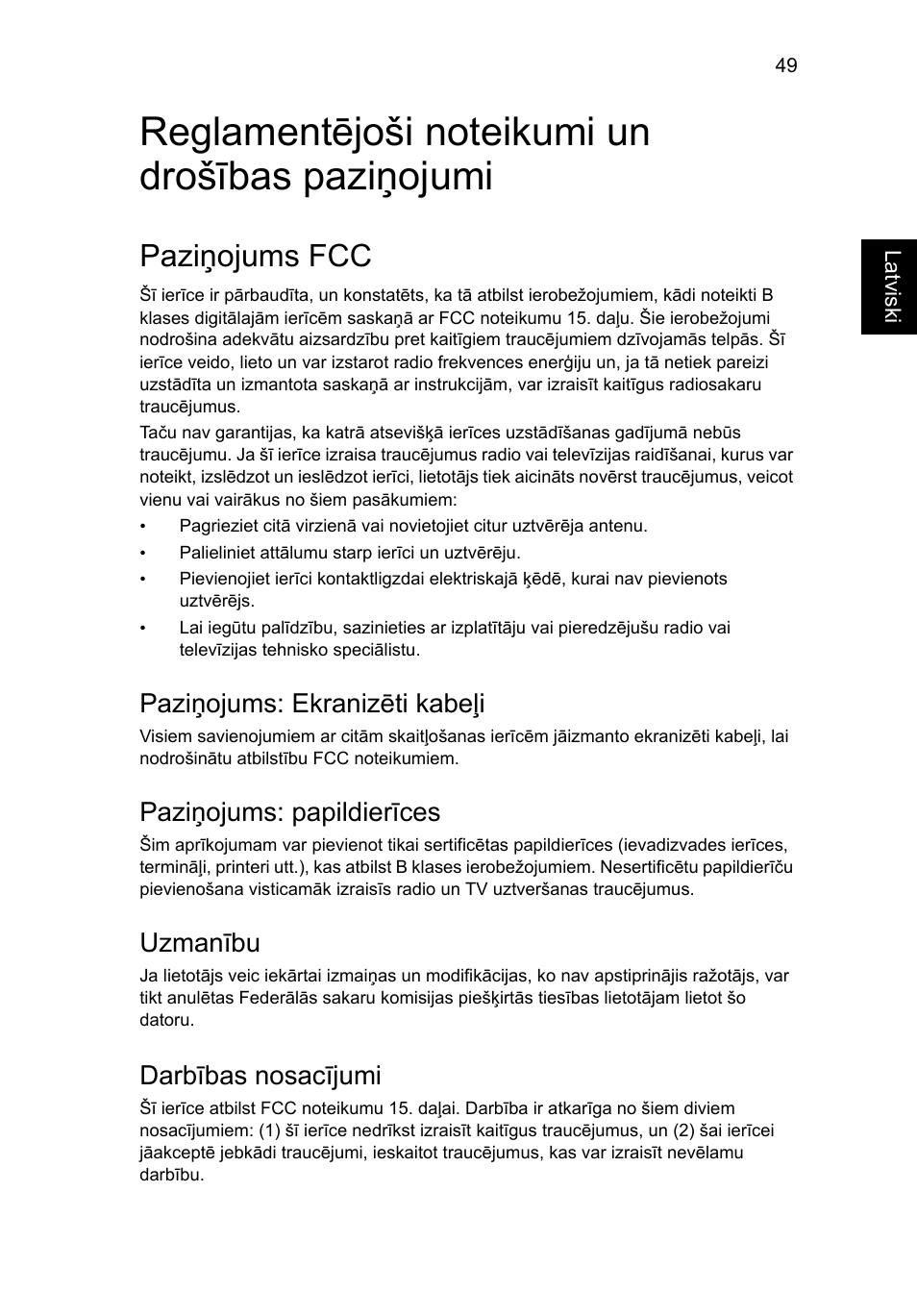 Reglamentējoši noteikumi un drošības paziņojumi, Paziņojums fcc, Paziņojums: ekranizēti kabeļi | Paziņojums: papildierīces, Uzmanību, Darbības nosacījumi | Acer Aspire V5-131 User Manual | Page 1639 / 2228