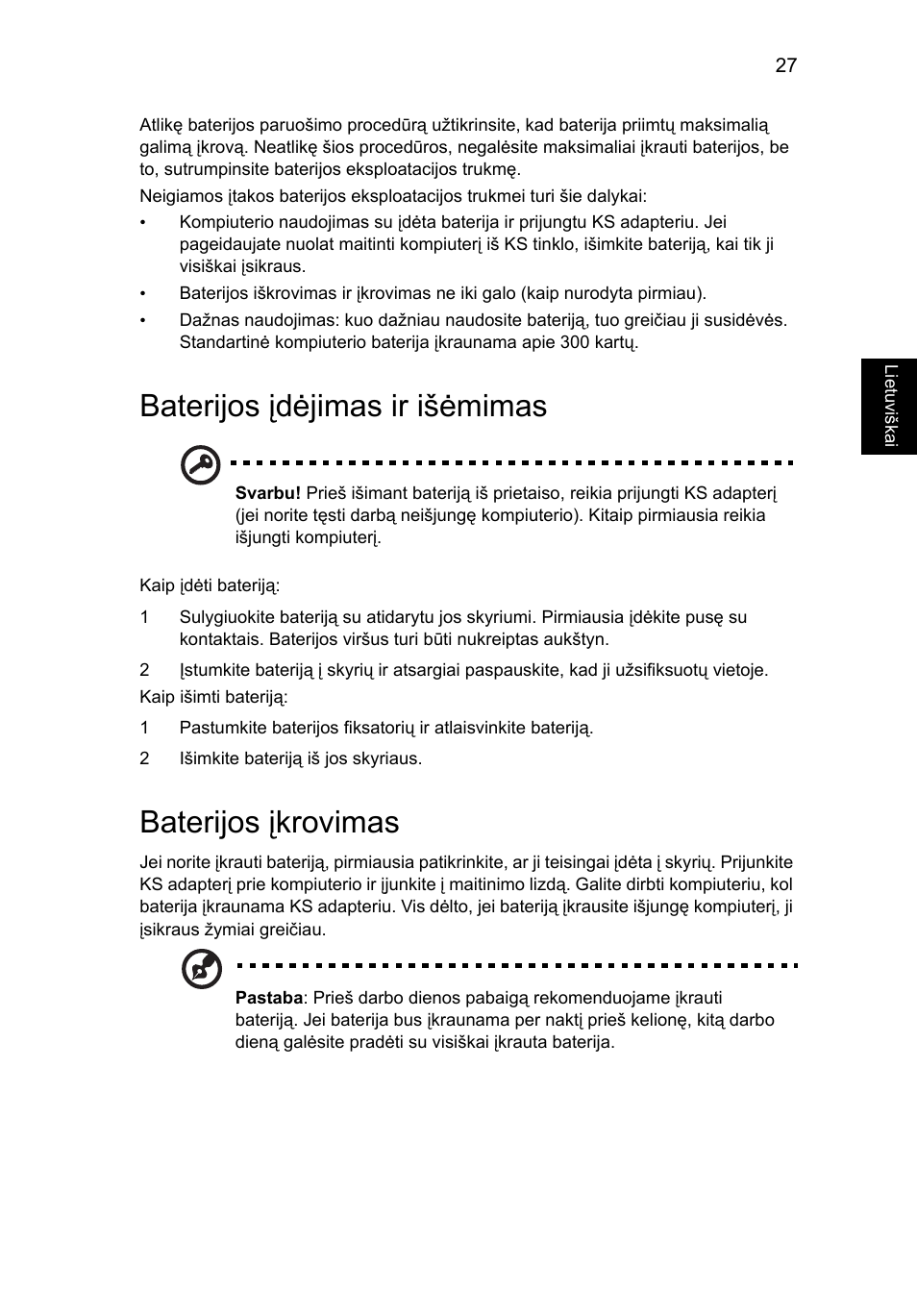 Baterijos įdėjimas ir išėmimas, Baterijos įkrovimas | Acer Aspire V5-131 User Manual | Page 1689 / 2228