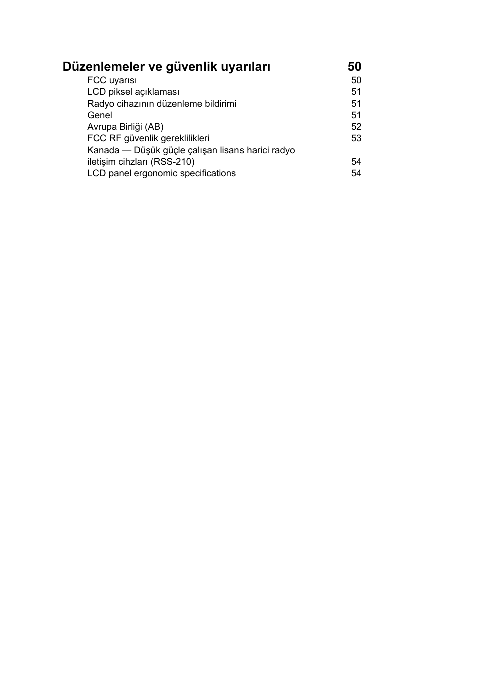 Düzenlemeler ve güvenlik uyarıları 50 | Acer Aspire V5-131 User Manual | Page 1822 / 2228