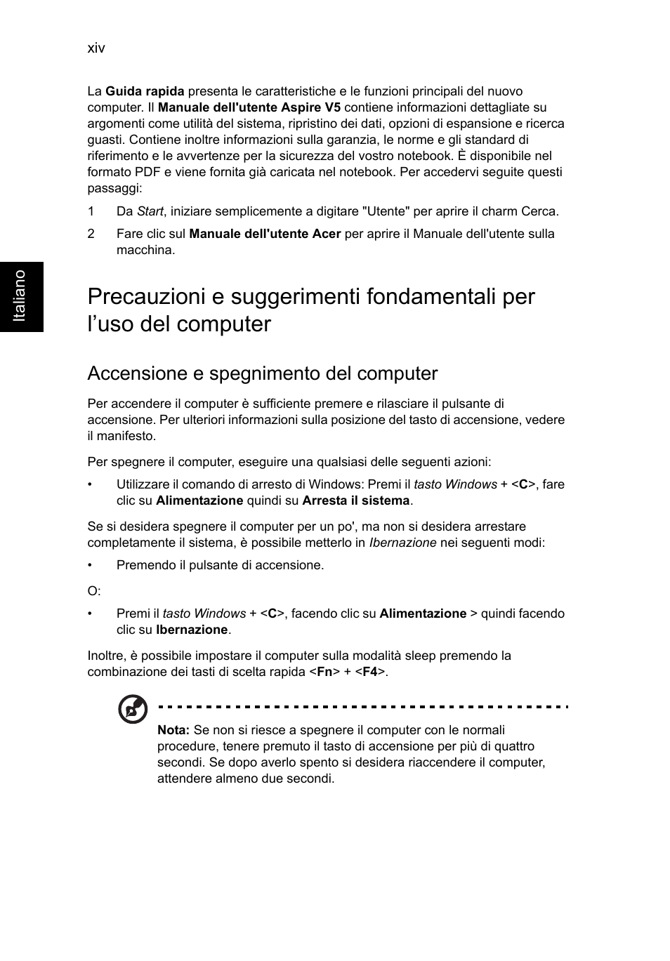 Accensione e spegnimento del computer | Acer Aspire V5-131 User Manual | Page 242 / 2228