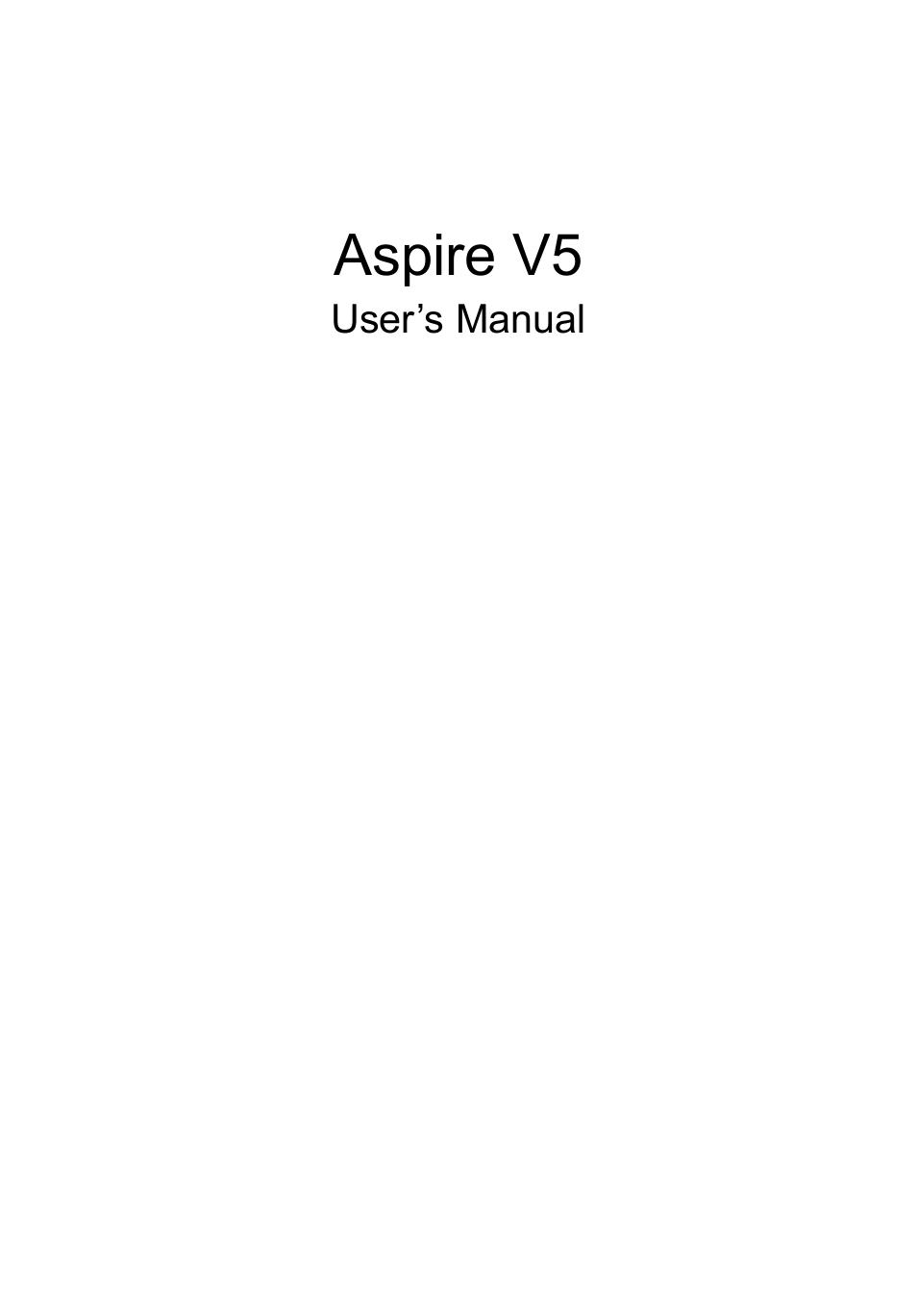 English, User’s manual, Aspire v5 | Acer Aspire V5-131 User Manual | Page 3 / 2228