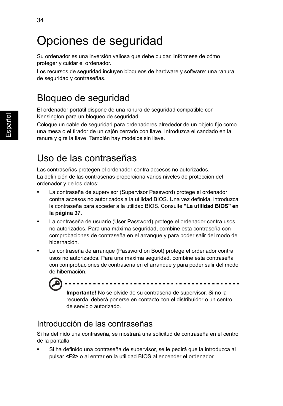 Opciones de seguridad, Bloqueo de seguridad, Uso de las contraseñas | Introducción de las contraseñas | Acer Aspire V5-131 User Manual | Page 358 / 2228