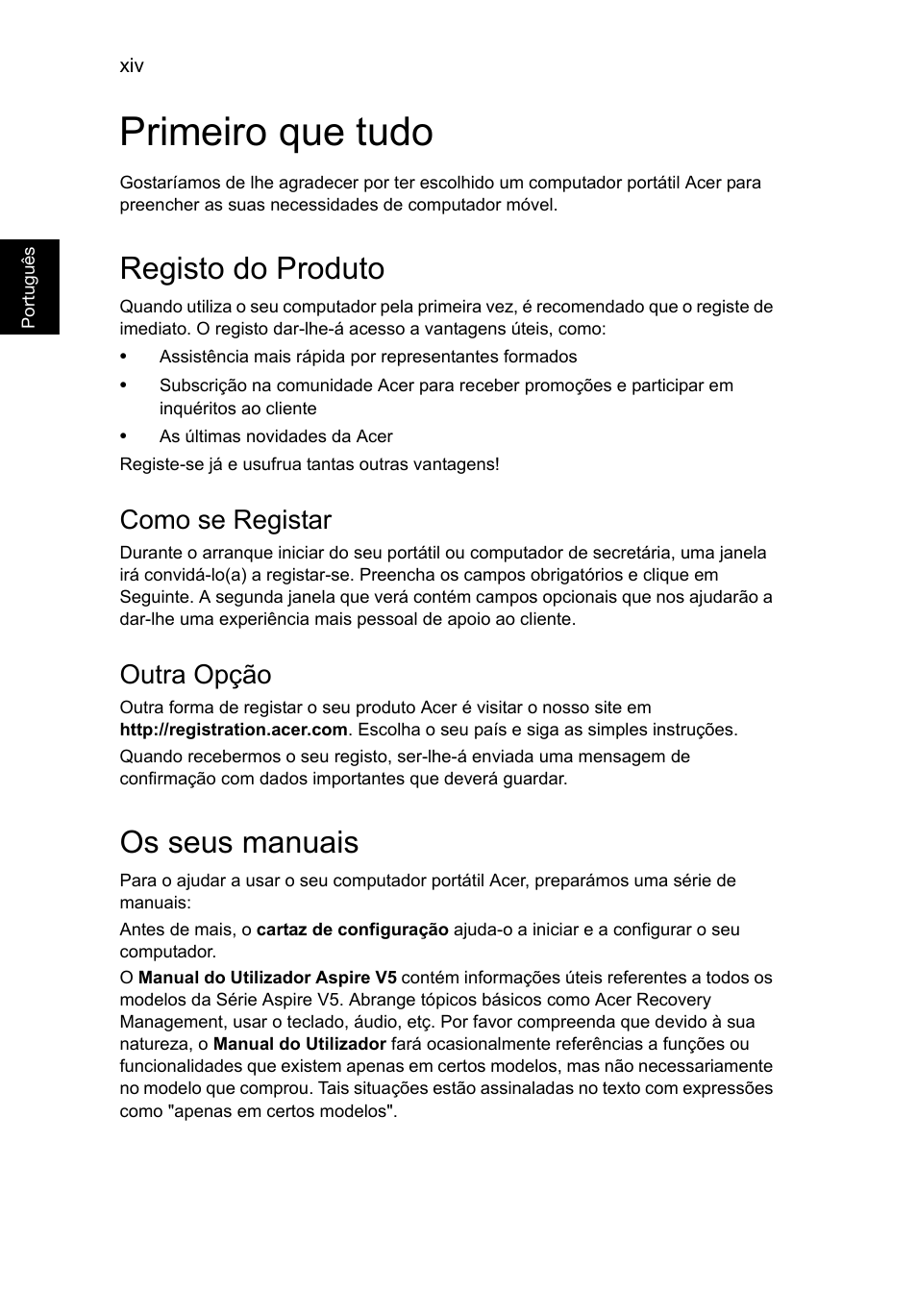 Primeiro que tudo, Registo do produto, Os seus manuais | Como se registar, Outra opção | Acer Aspire V5-131 User Manual | Page 394 / 2228