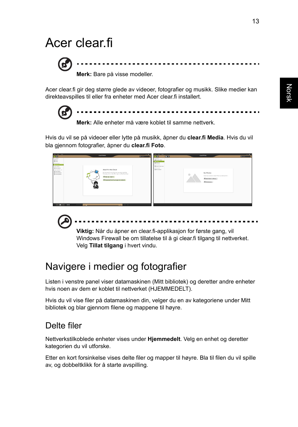 Acer clear.fi, Navigere i medier og fotografier, Delte filer | Acer Aspire V5-131 User Manual | Page 563 / 2228