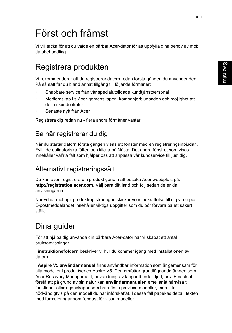 Först och främst, Registrera produkten, Dina guider | Så här registrerar du dig, Alternativt registreringssätt | Acer Aspire V5-131 User Manual | Page 687 / 2228