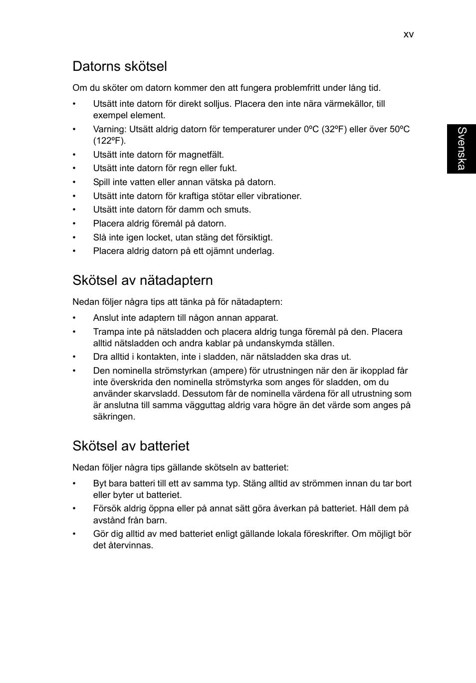 Datorns skötsel, Skötsel av nätadaptern, Skötsel av batteriet | Acer Aspire V5-131 User Manual | Page 689 / 2228