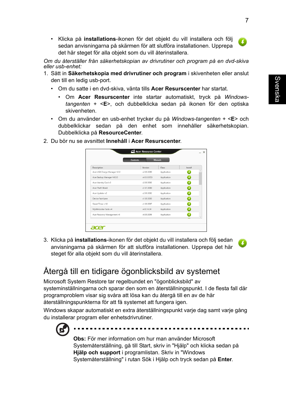 Återgå till en tidigare ögonblicksbild av systemet | Acer Aspire V5-131 User Manual | Page 701 / 2228