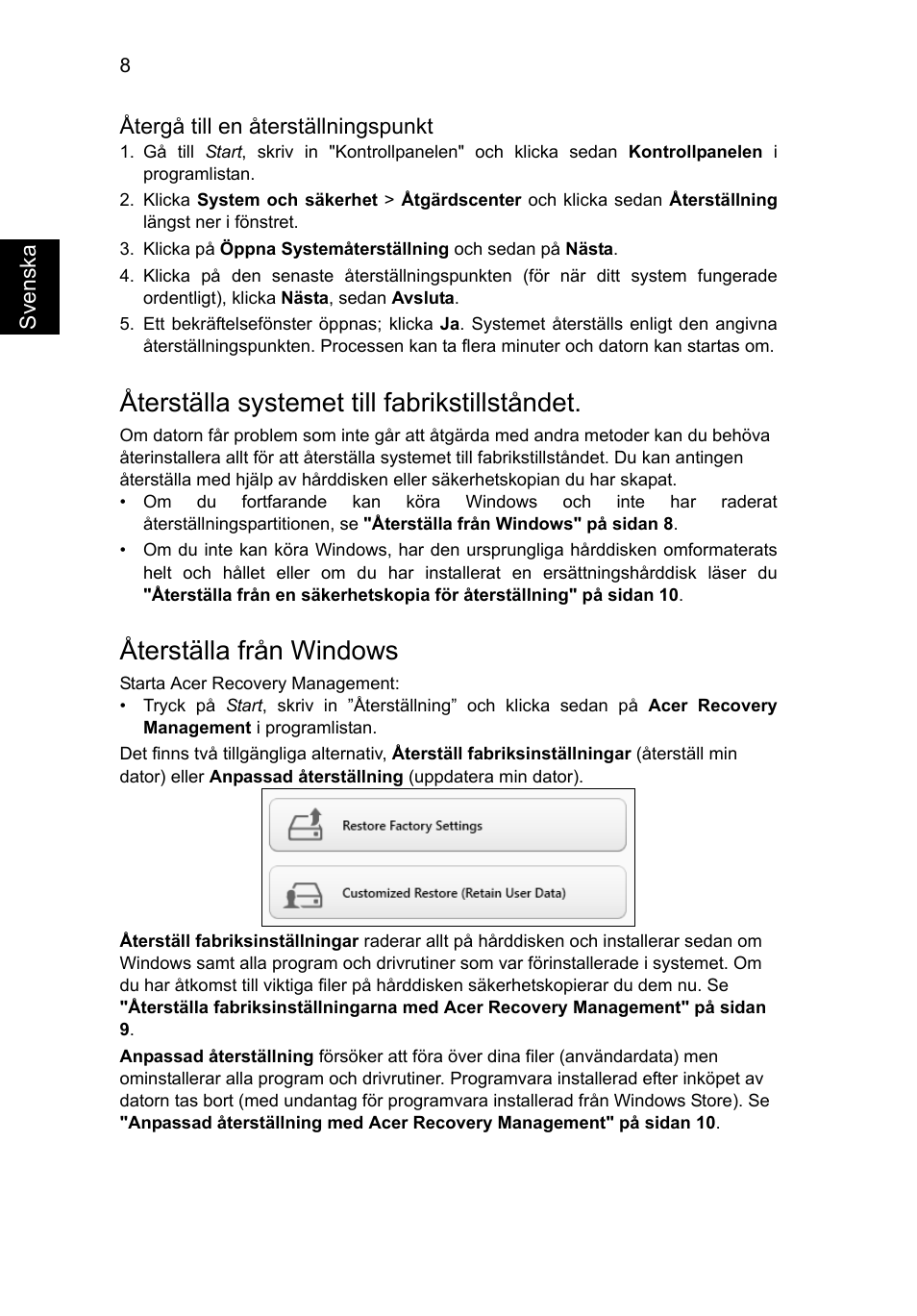 Återställa systemet till fabrikstillståndet, Återställa från windows | Acer Aspire V5-131 User Manual | Page 702 / 2228