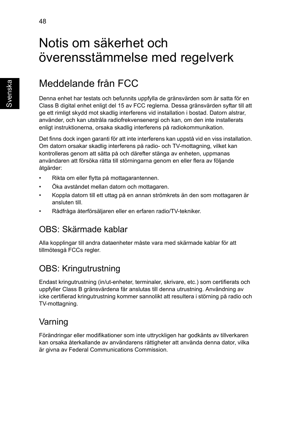 Meddelande från fcc, Obs: skärmade kablar, Obs: kringutrustning | Varning | Acer Aspire V5-131 User Manual | Page 742 / 2228