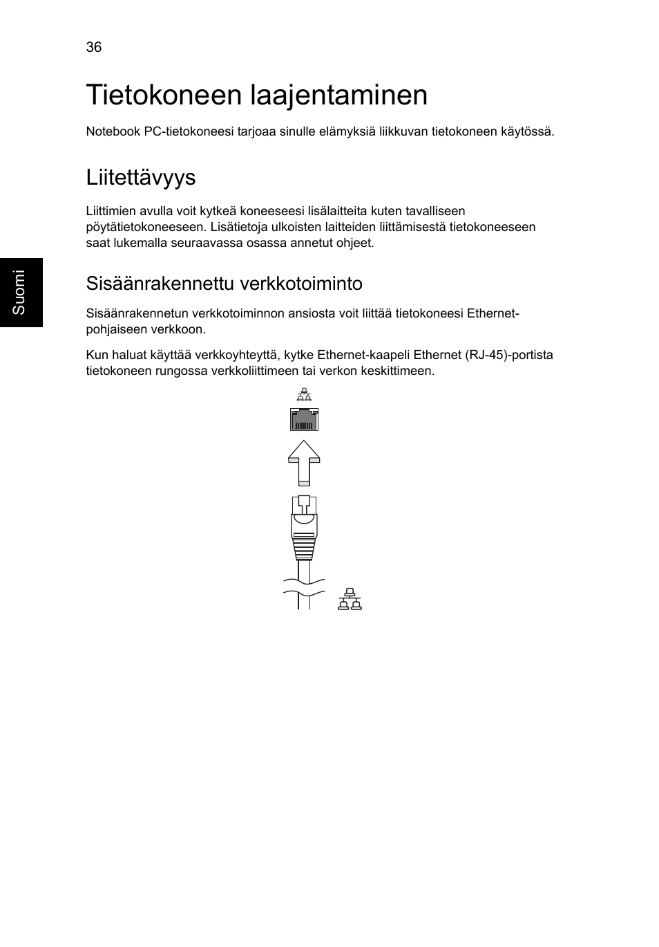 Tietokoneen laajentaminen, Liitettävyys, Sisäänrakennettu verkkotoiminto | Acer Aspire V5-131 User Manual | Page 802 / 2228