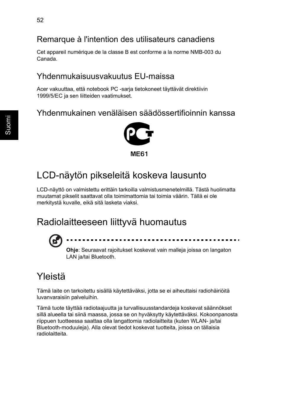 Lcd-näytön pikseleitä koskeva lausunto, Radiolaitteeseen liittyvä huomautus, Yleistä | Remarque à l'intention des utilisateurs canadiens, Yhdenmukaisuusvakuutus eu-maissa | Acer Aspire V5-131 User Manual | Page 818 / 2228